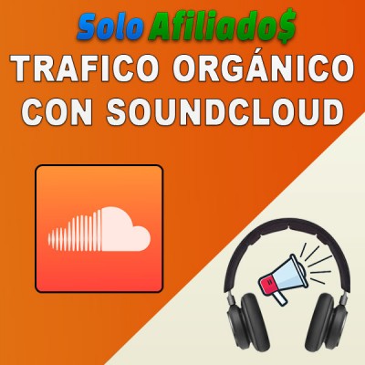 Trafico Organico con Soundcloud